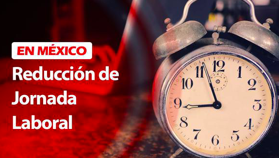 reducción de jornada laboral en México